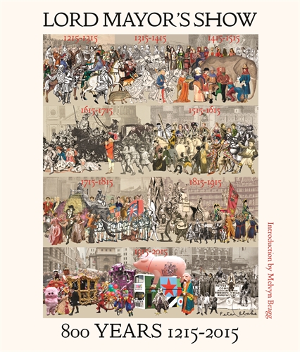 Lord Mayor's Show 800 Years 1215-2015