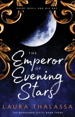 The Emperor of Evening Stars (The Bargainers Book 2.5): 3