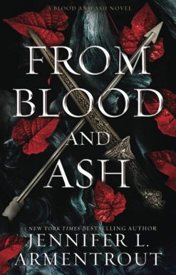 From Blood and Ash (Blood And Ash Series)