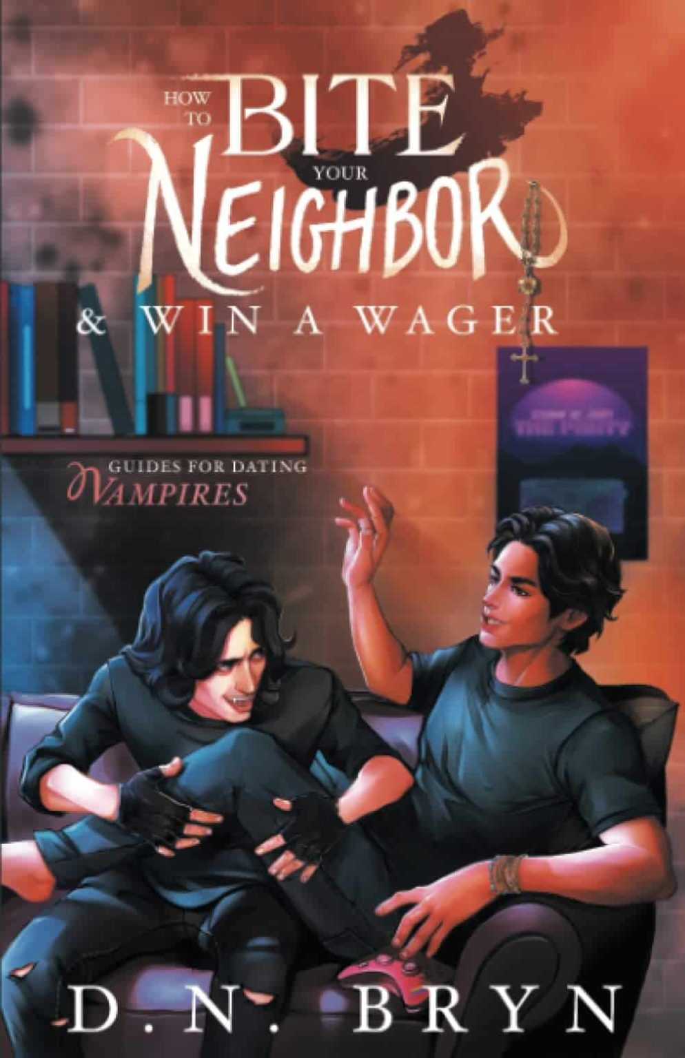 How to Bite Your Neighbor and Win a Wager (Guides For Dating Vampires) 3 How to Bite Your Neighbor and Win a Wager (Guides For Dating Vampires)