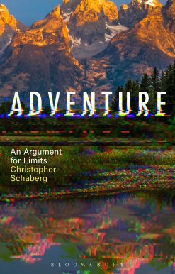 Adventure: An Argument for Limits