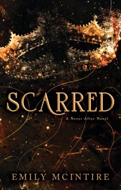Scarred: A Never After Novel: 2 (Never After Series)