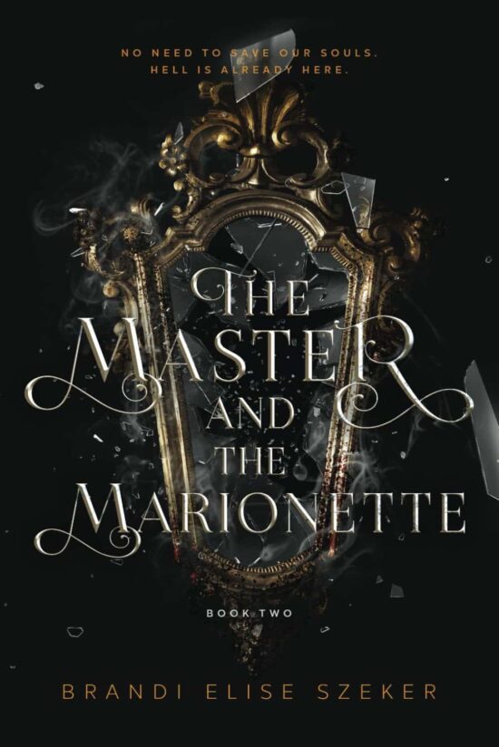 The Master and The Marionette Book 2 (The Pawn and The Puppet series)