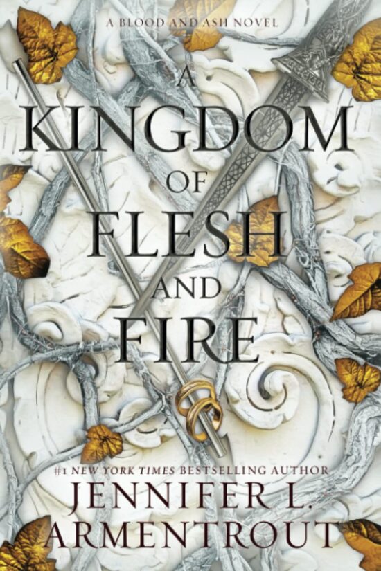 A Kingdom of Flesh and Fire (Blood and Ash #2)  Hardcover