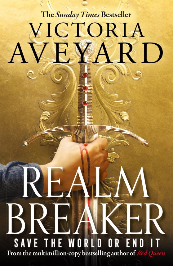 Realm Breaker Realm Breaker: The first explosive adventure in the Sunday Times bestselling fantasy series from the author of Red Queen
