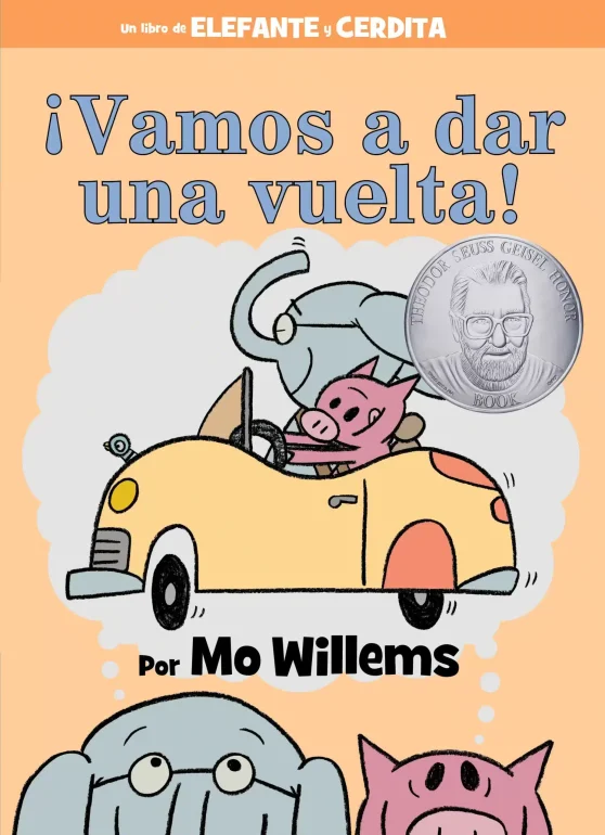 Â¡Vamos a dar una vuelta!-An Elephant and Piggie Book, Spanish Edition