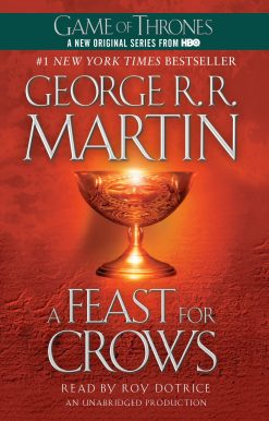 A Feast for Crows: A Song of Ice and Fire: Book Four