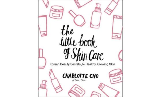 The Little Book of Skin Care: Korean Beauty Secrets for Healthy, Glowing Skin