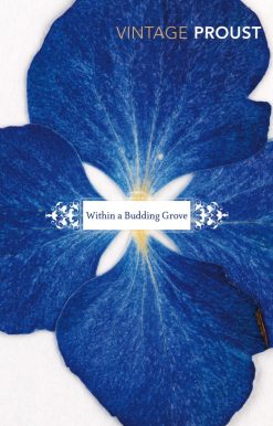 In Search of Lost Time, Volume II: Within a Budding Grove