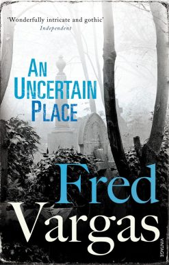 An Uncertain Place: