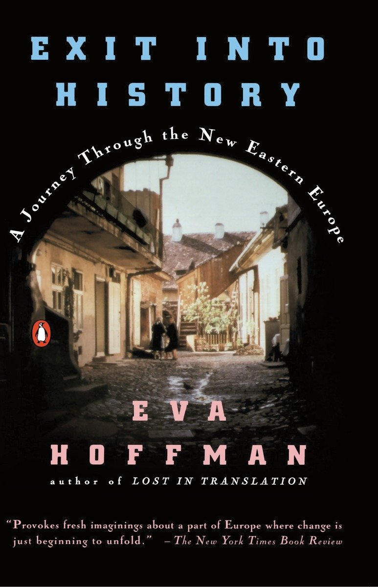 9780140145496 Exit into History: A Journey Through the New Eastern Europe