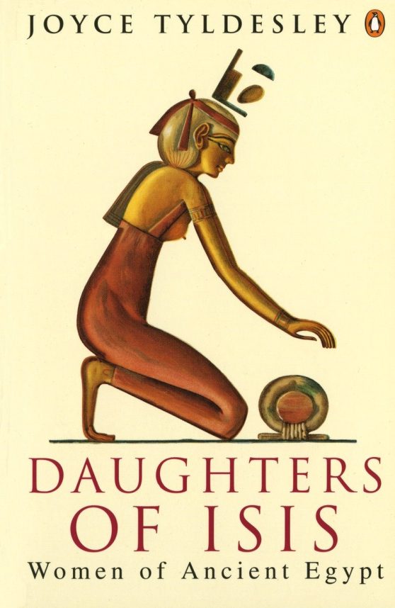 Women of Ancient Egypt: Daughters of Isis