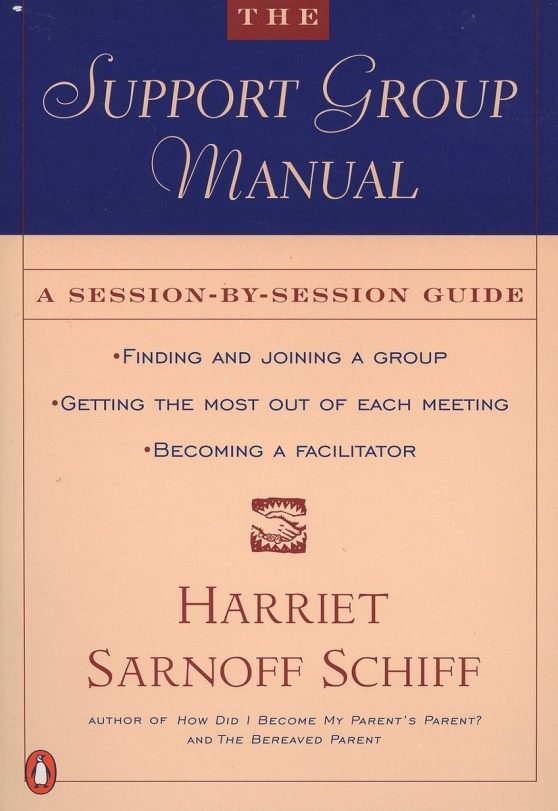 The Support Group Manual: A Session-By-Session Guide