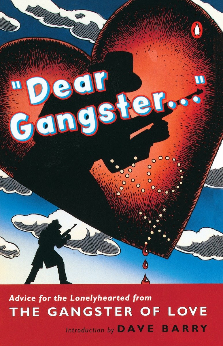 9780140245158 Advice for the Lonelyhearted from the Gangster of Love: Dear Gangster...