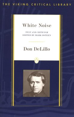 White Noise: Text and Criticism