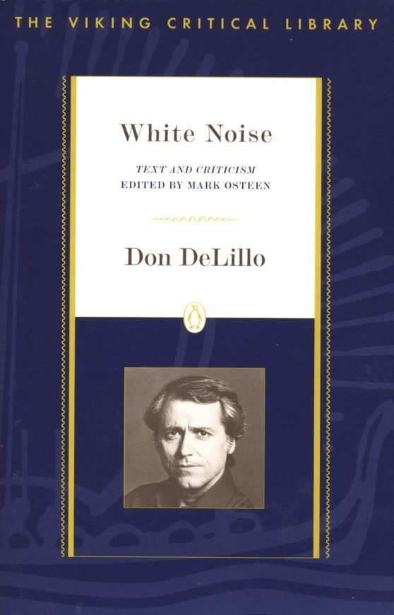 White Noise: Text and Criticism