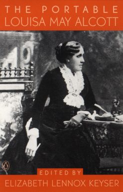 The Portable Louisa May Alcott