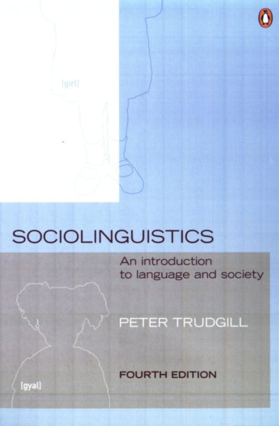 An Introduction to Language and Society, Fourth Edition: Sociolinguistics