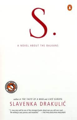 S.: A Novel about the Balkans