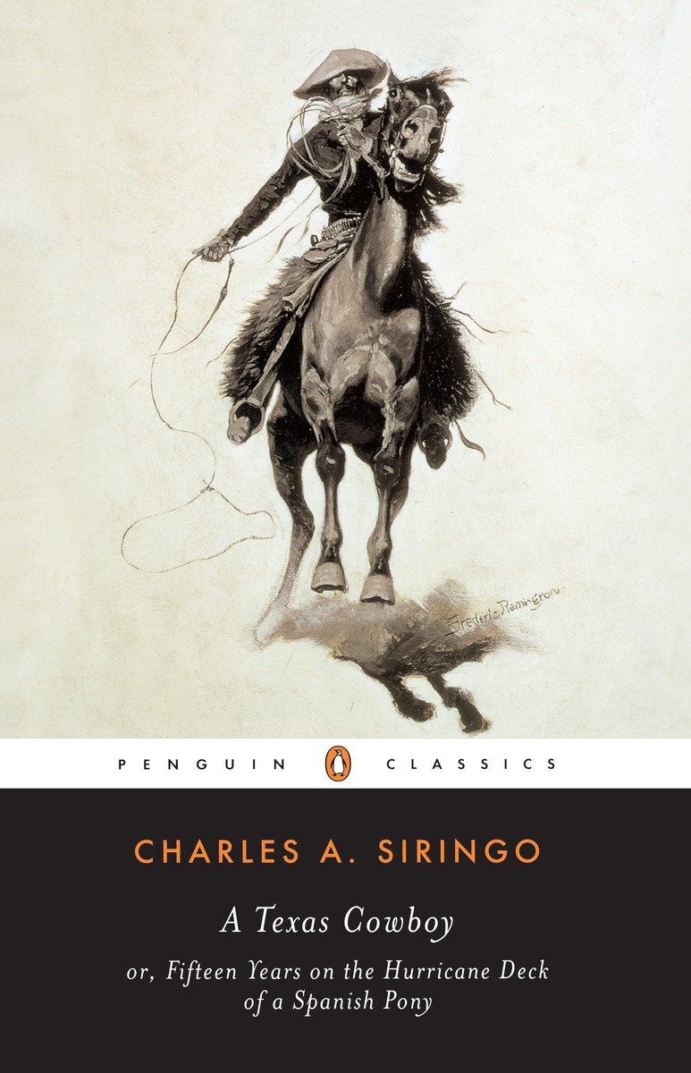 9780140437515 A Texas Cowboy: or, Fifteen Years on the Hurricane Deck of a Spanish Pony