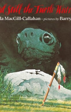 And Still the Turtle Watched