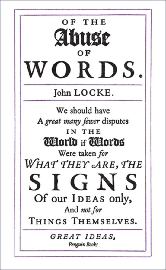 Great Ideas of the Abuse of Words: