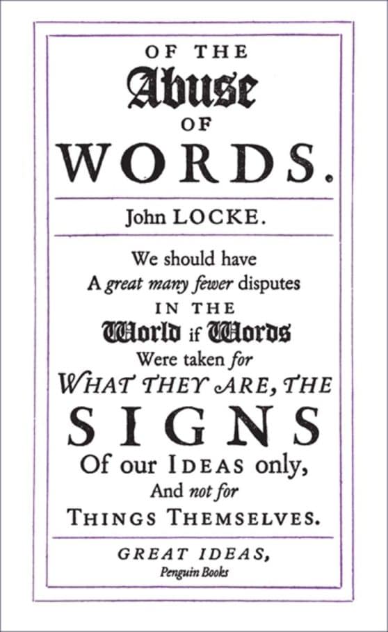 Great Ideas of the Abuse of Words:
