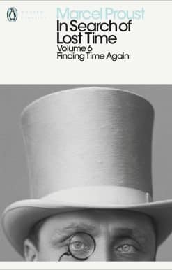 Modern Classics: In Search of Lost Time Volume 6 - Finding Time Again