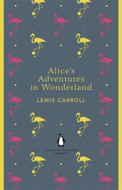 Penguin English Library Alice's Adventures in Wonderland