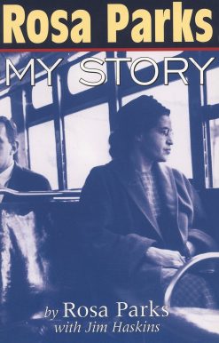 Rosa Parks: My Story