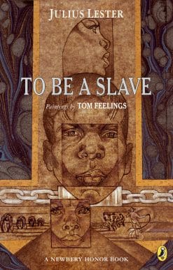 To Be a Slave
