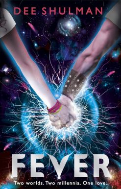 Fever: Two Worlds Two Millennia One Love