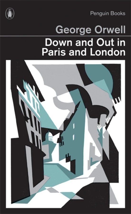 Penguin Classics Down and Out in Paris and London