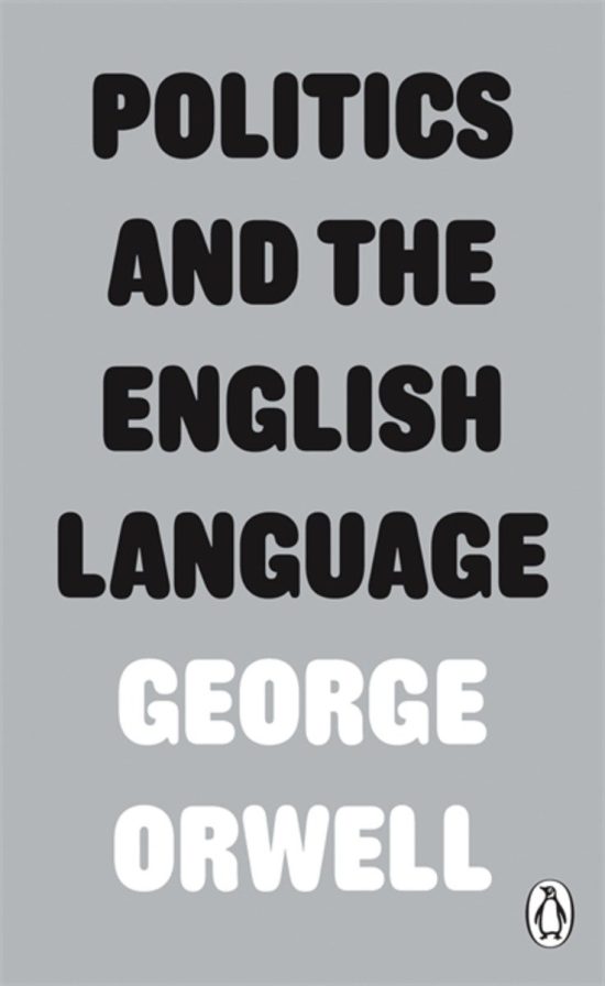 Penguin Classics Politics and the English Language