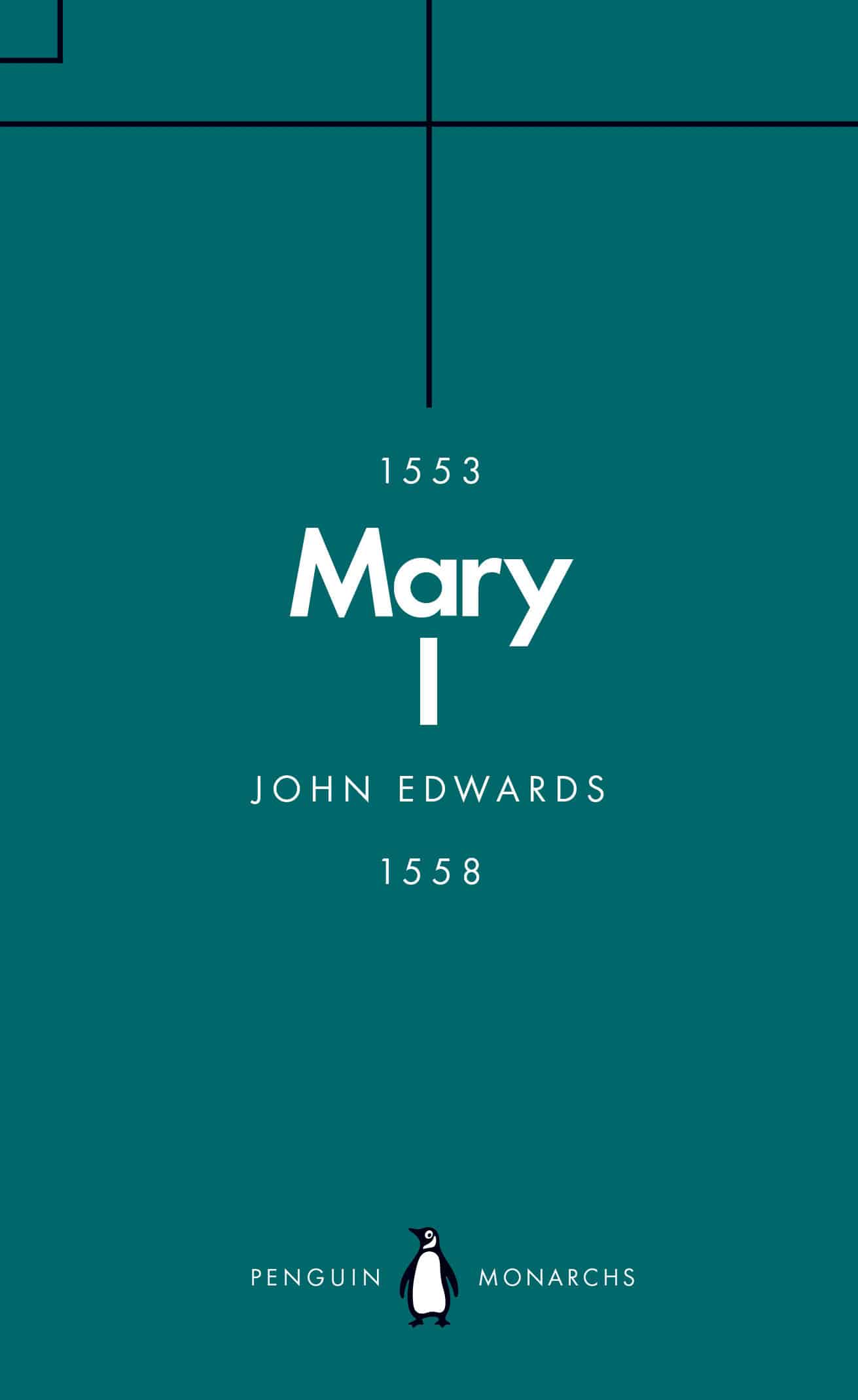 9780141988689 Mary I (Penguin Monarchs): The Daughter of Time
