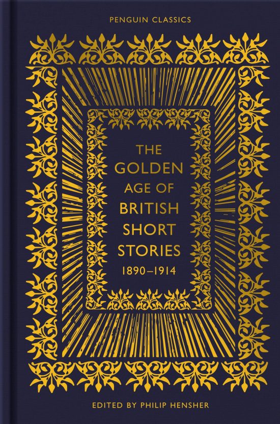 The Golden Age of British Short Stories, 1890-1914