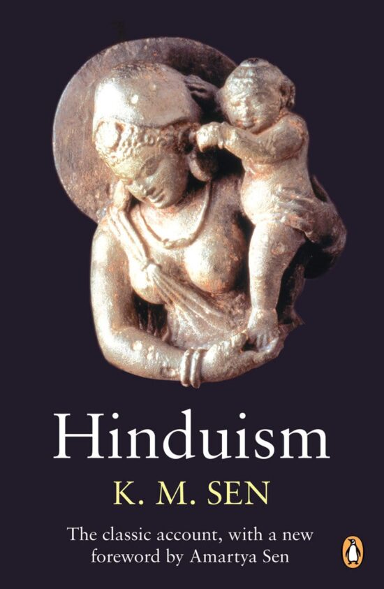with a New Foreword by Amartya Sen: Hinduism