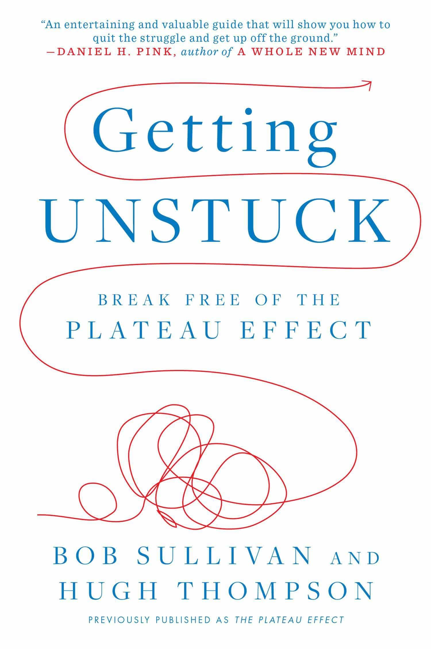 9780142180945 Getting Unstuck: Break Free of the Plateau Effect