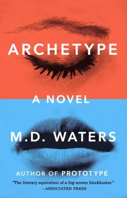 Archetype: A Novel