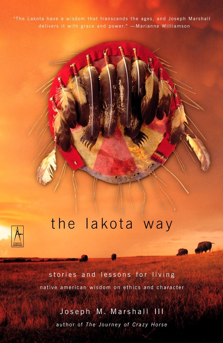 9780142196090 The Lakota Way: Stories and Lessons for Living