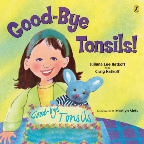 Good-bye Tonsils!: