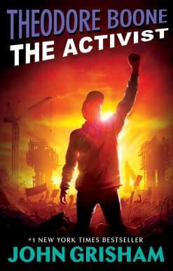 Theodore Boone: The Activist