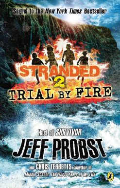 Trial by Fire