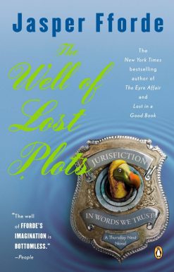 The Well of Lost Plots: A Thursday Next Novel