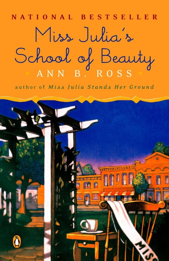 A Novel: Miss Julia's School of Beauty