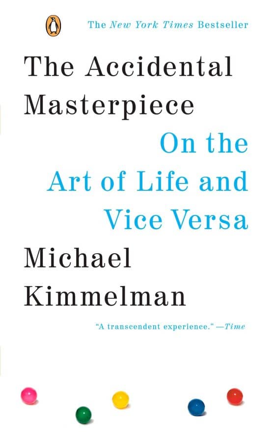 On the Art of Life and Vice Versa: The Accidental Masterpiece