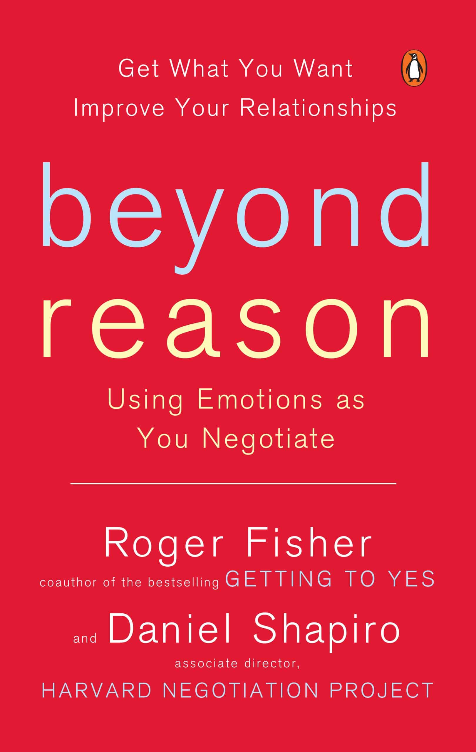 Using Emotions as You Negotiate: Beyond Reason