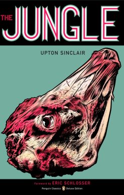The Jungle: (Penguin Classics Deluxe Edition)