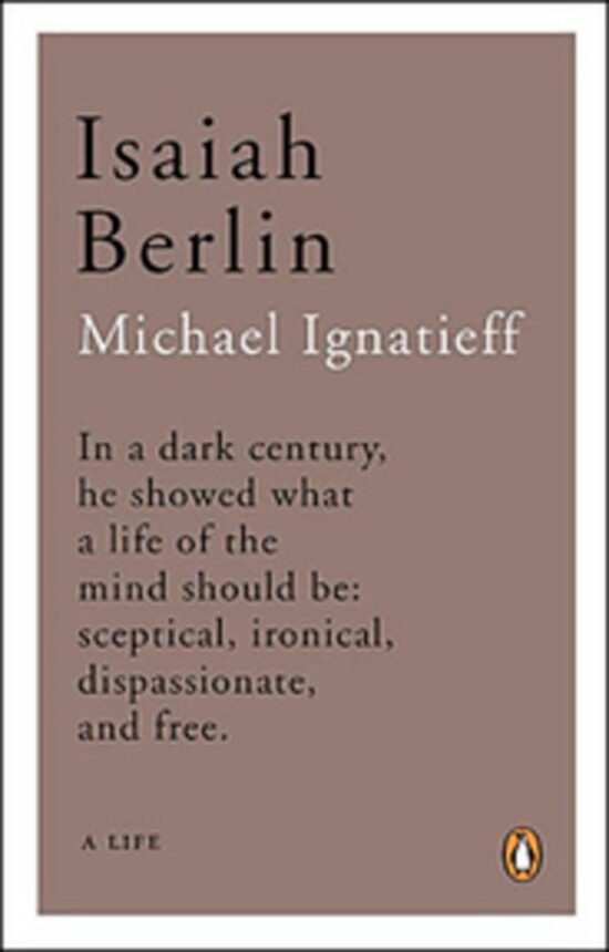 A Life: Isaiah Berlin