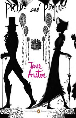 (Penguin Classics Deluxe Edition): Pride and Prejudice